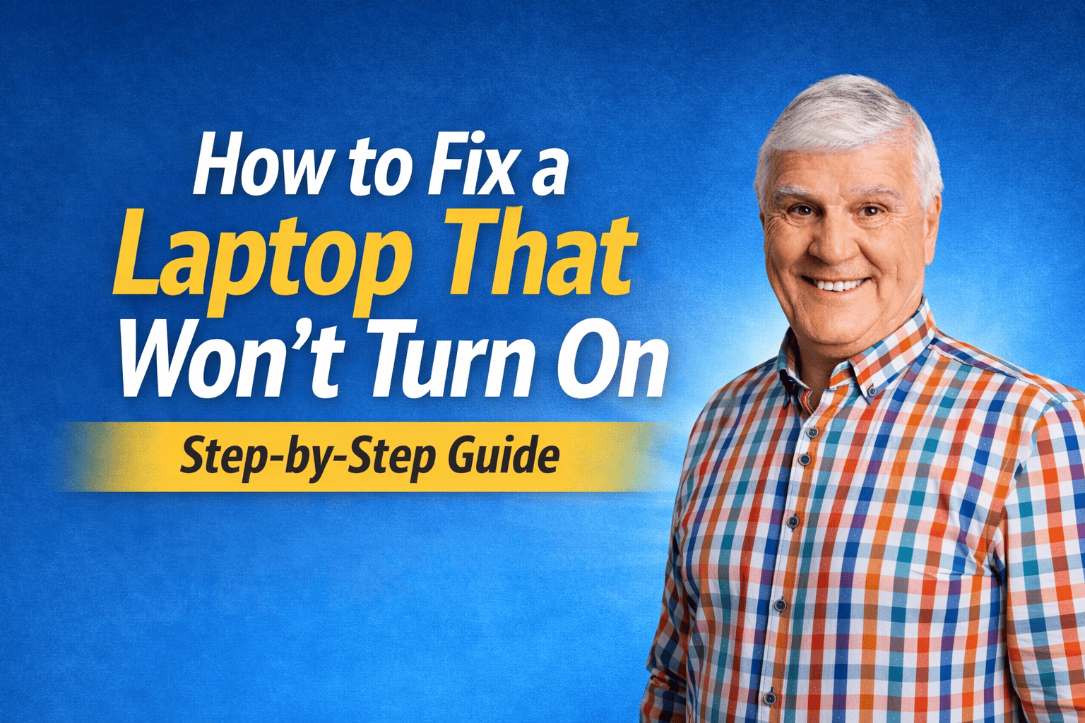How to Fix a Laptop That Won't Turn On